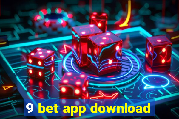 9 bet app download